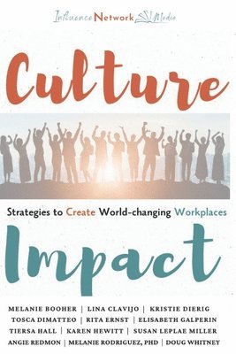 Lina Clavijo, Kristie Dierig, Tosca Dimatteo - Culture Impact, Häftad