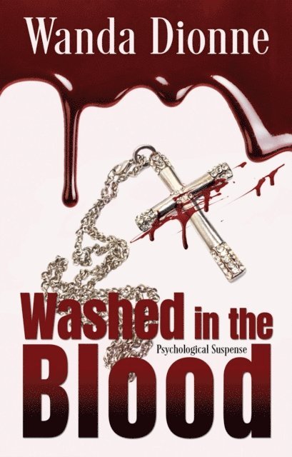 Wanda Dionne - Washed In The Blood, E-bok