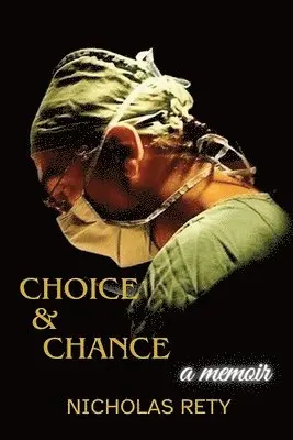 Nicholas Rety - Choice and Chance, Häftad. Tillgänglighet: Tillfälligt slut