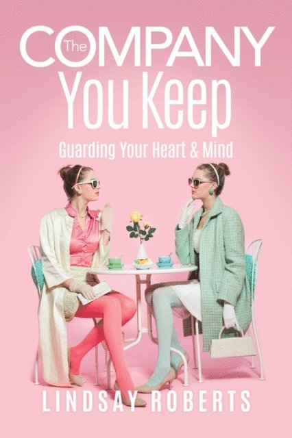 Lindsay Roberts - Company You Keep, E-bok