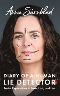 Diary of a Human Lie Detector