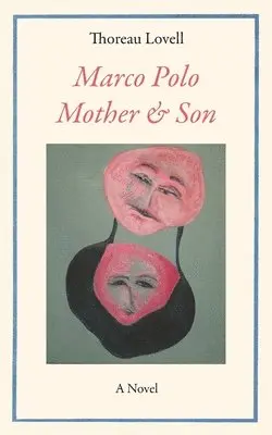 Thoreau Lovell - Marco Polo Mother & Son, Häftad. Tillgänglighet: Lägg i varukorg