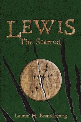Lauren H. Brandenburg - Lewis: The Scarred, Häftad. Tillgänglighet: Lägg i varukorg
