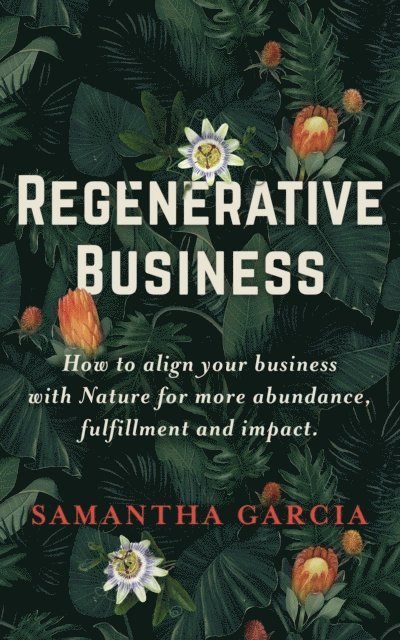 Samantha Garcia - Regenerative Business, E-bok. Tillgänglighet: Lägg i varukorg