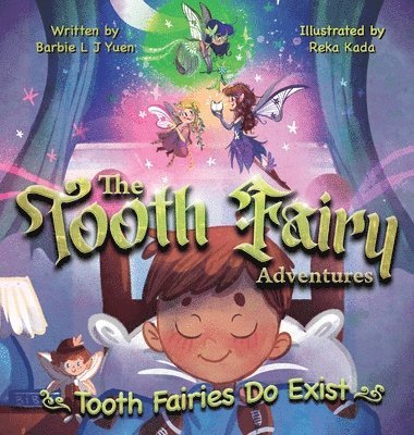Barbie L J Yuen - Tooth Fairy Adventures, Inbunden. Tillgänglighet: Lägg i varukorg