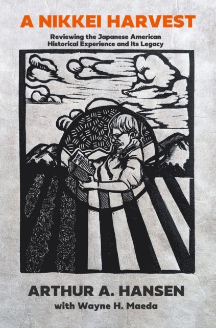Arthur  A. Hansen - Nikkei Harvest, E-bok