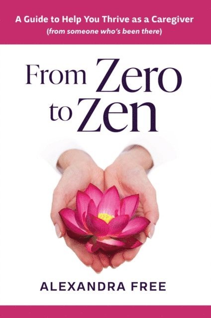 Alexandra Free - From Zero to Zen, E-bok. Tillgänglighet: Lägg i varukorg