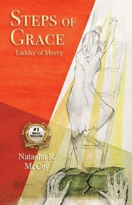 Natasha McCoy - Steps of Grace, Ladder of Mercy, Häftad
