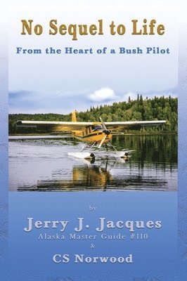 Jerry J Jacques, Cs Norwood - No Sequel to Life, Inbunden
