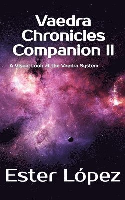 Ester López - Vaedra Chronicles Companion II, Häftad. Tillgänglighet: Lägg i varukorg