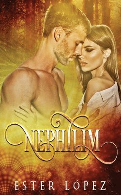 Ester López - Nephilim, Häftad. Tillgänglighet: Lägg i varukorg