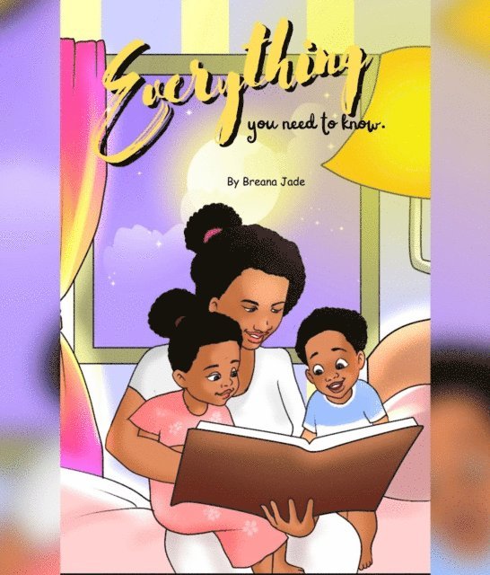 Breana Jade - Everything You Need To Know, E-bok