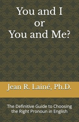 Jean Robert Lainé - You and I or You and Me?, Häftad