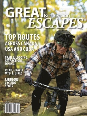 Benjamin Sadavoy - Best Cycling Great Escapes, Häftad. Tillgänglighet: Lägg i varukorg