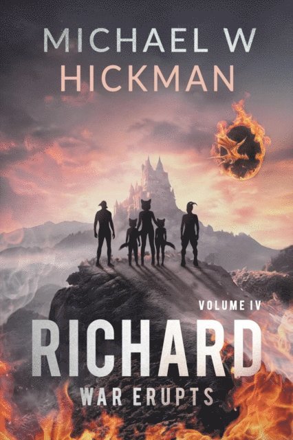 Michael W Hickman - Richard: War Erupts, E-bok