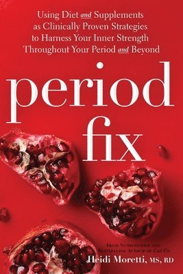 Heidi Moretti, Josephina Moretti - Period Fix, Häftad