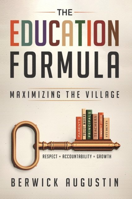 Berwick Augustin - Education Formula, E-bok