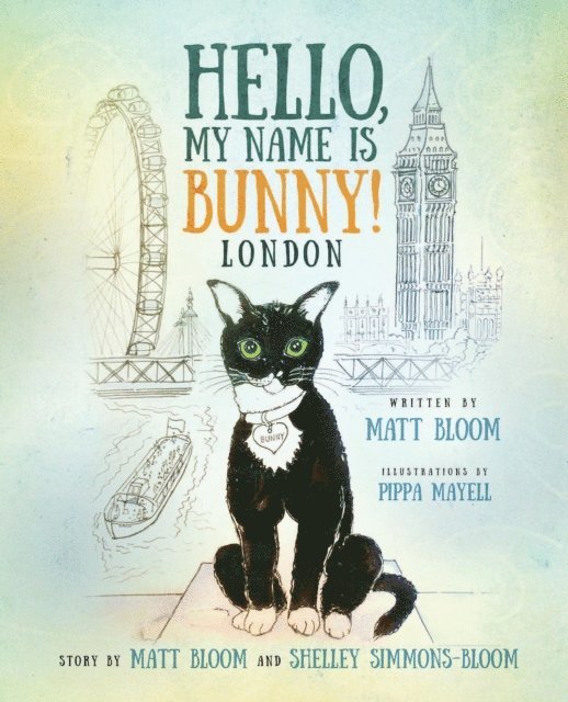 Matt Bloom - Hello, My Name is Bunny!, E-bok