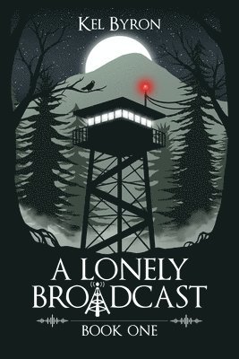 Kel Byron - Lonely Broadcast, Häftad