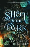 Shot in the Dark