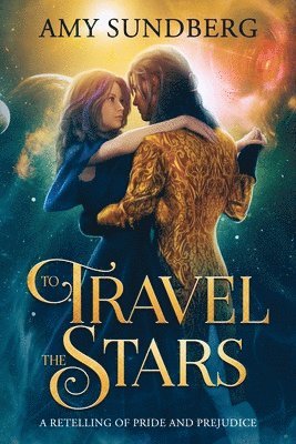 Amy Sundberg - To Travel the Stars, Häftad. Tillgänglighet: Lägg i varukorg