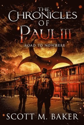 Scott M Baker - Chronicles of Paul III, Häftad