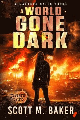 Scott M Baker - World Gone Dark, Häftad