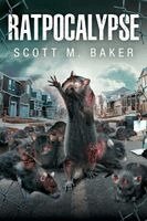 Scott M Baker - Ratpocalypse, Häftad