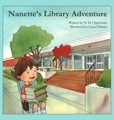 Nanette Opperman - Nanette's Library Adventure, Inbunden. Tillgänglighet: Lägg i varukorg