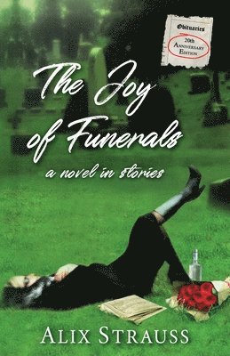 Alix Strauss - Joy of Funerals, Häftad