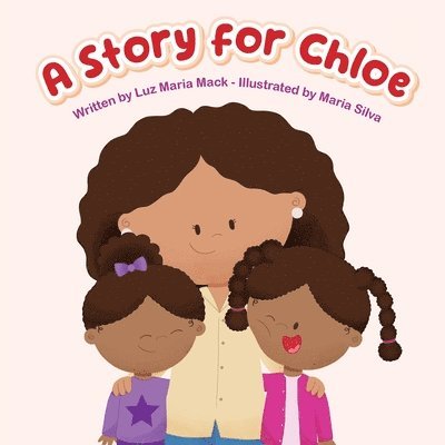 Luz Mack Maria - Story For Chloe, Häftad