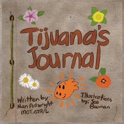 Nan Arkwright - Tijuana's Journal, Häftad