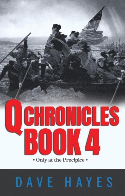 Dave Hayes - Q Chronicles Book 4, E-bok