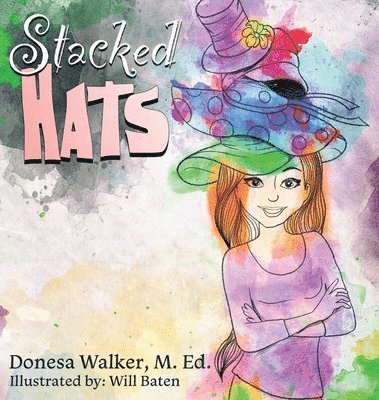 Donesa Walker - Stacked Hats, Inbunden. Tillgänglighet: Lägg i varukorg