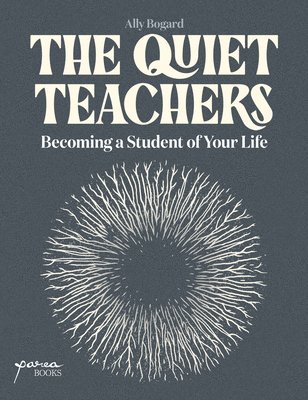 Quiet Teachers av Ally Bogard