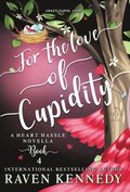 For the Love of Cupidity