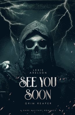 See You Soon by Lexie Axelson