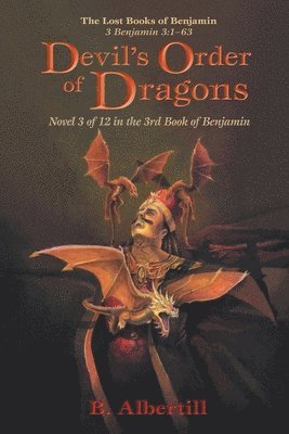 B Albertill - Devil's Order of Dragons, Häftad