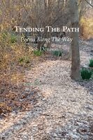 Bob Denison - Tending The Path, Häftad. Tillgänglighet: Lägg i varukorg