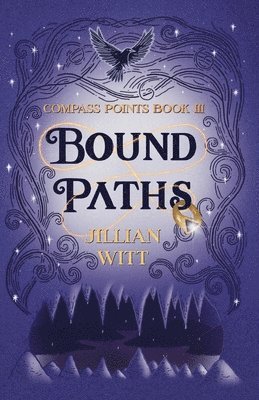 Jillian Witt - Bound Paths, Häftad. Tillgänglighet: Lägg i varukorg