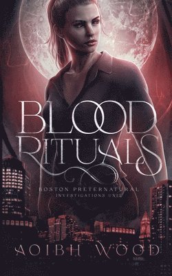 Aoibh Wood, E C Smailes - Blood Rituals, Häftad