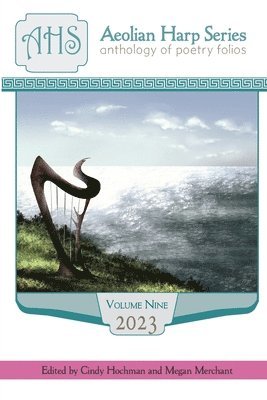 Aeolian Harp Anthology, Volume Nine, Häftad