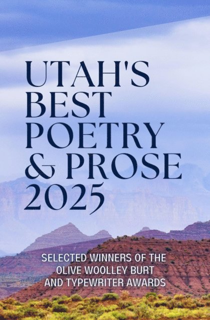 LUW Press - Utah's Best Poetry & Prose 2025, E-bok