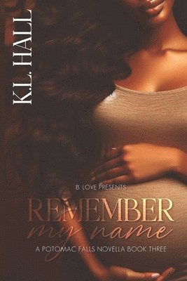 K L Hall - Remember My Name, Häftad