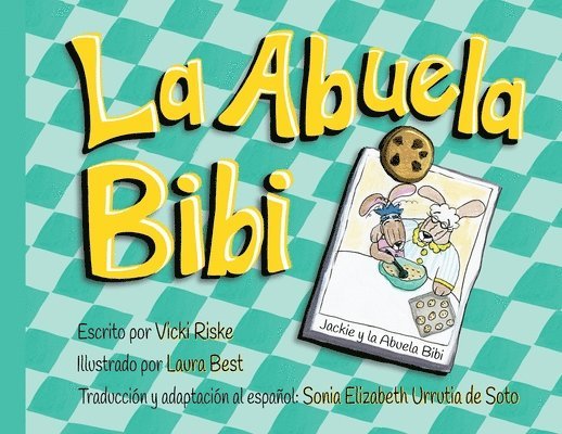 Vicki Riske - Abuela Bibi, Häftad. Tillgänglighet: Lägg i varukorg