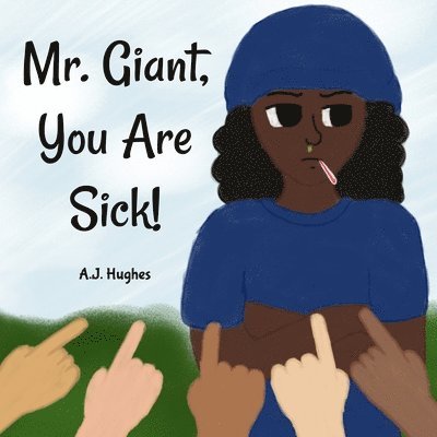 A J Hughes - Mr. Giant, You Are Sick!, Häftad. Tillgänglighet: Lägg i varukorg