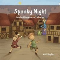 A J Hughes - Spooky Night, Häftad. Tillgänglighet: Lägg i varukorg