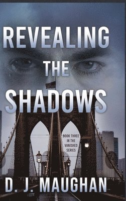 D J Maughan - Revealing the Shadows, Inbunden