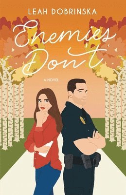 Leah Dobrinska - Enemies Don't, Häftad
