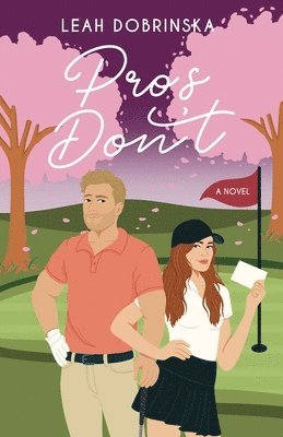 Leah Dobrinska - Pros Don't, Häftad